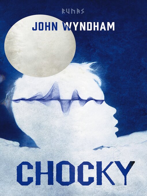 Title details for Chocky by John Wyndham - Available